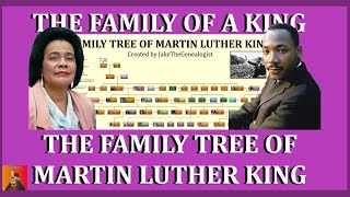 The KING Family  The Family Tree of Martin Luther King Jr [upl. by Virendra489]