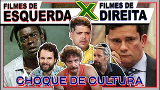 CHOQUE DE CULTURA 67 Filmes de Direita x Filmes de Esquerda [upl. by Oribelle300]