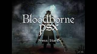 Bloodborne PSX install  gameplay [upl. by Aicetel884]