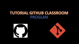 Cara Mengerjakan Praktikum dengan Github Classroom  LINK PENTING DI DESKRIPSI [upl. by Lilyan]