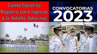 COMO HACER TU REGISTRO Convocatoria 2023 Universidad Naval  Proximamente 2024 [upl. by Yelyr]