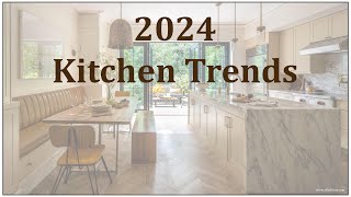 2024 Kitchen Trends [upl. by Royd]