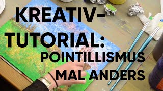 KreativTutorial  Inspiriert von Paul Baum Pointillismus mal anders [upl. by Inez]