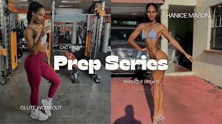 CAC PREP EP 1  my new glute workout post show updates still in prep SHANICE MASON VLOGS [upl. by Tnemelc157]