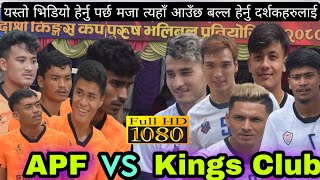 Semi Final APF vs Kings Club Second Kings Cup Kathmandu 2080 Resham Chhantyal Bijaya Thapa Full HD [upl. by Gyatt47]