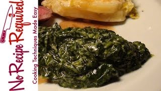 Creamed Spinach The Perfect Steak Side Dish  NoRecipeRequiredcom [upl. by Ranip]