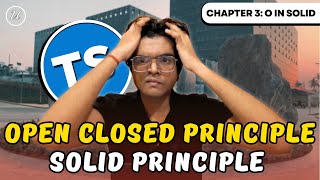 Open Closed Principle  Chapter 3 Low Level Design [upl. by Aramenta32]