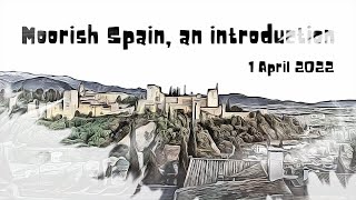 Moorish Spain an introduction [upl. by Skricki]