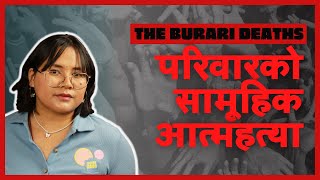 Burari Death Case Explained in Nepali 💀 October Special 💀 [upl. by Bathsheba863]