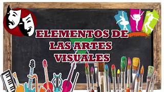 ELEMENTOS DE LAS ARTES VISUALES  APRENDO EN CASA [upl. by Aicatsan]