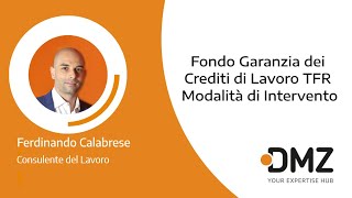 Fondo Garanzia dei Crediti di Lavoro TFR Modalità di Intervento [upl. by Kamaria]