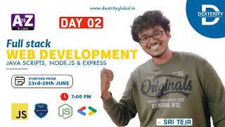 LIVE DAY 02  FULL STACK WEB DEVELOPMENT using Java Script amp Nodejs COMPLETE 7days free bootcamp [upl. by Fabi]