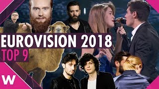 Eurovision 2018 Top 9 Our favourites so far [upl. by Aliban690]