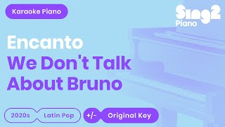 Encanto  We Dont Talk About Bruno Karaoke Piano [upl. by Williamson]