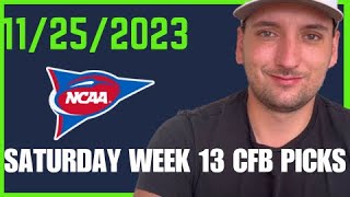 Saturday College Football Week 13 Picks and Best Bets for November 25th 2023 [upl. by Galloway]