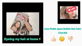 Dyeing my hair at home  Liese Prettia Japan Bubble Hair Color  Cool Ash l ENG Sub [upl. by Egedan]