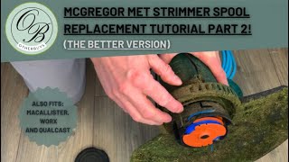 McGregor MET Strimmer Spool Replacement Tutorial Part 2  Fits MacAllister Worx and Qualcast ad [upl. by Anived]