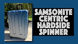 Samsonite Centric Hardside Spinner Luggage Review [upl. by Niwri37]