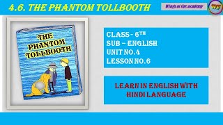 6th Class English 46 The Phantom Tollbooth  Learn in English with Hindi language [upl. by Ecneitap]