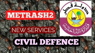 metrash2 Metrash 2 ll now new services ll civil defence qatar [upl. by Alber]