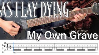 My Own Grave  As I Lay Dying screen TAB [upl. by Aaron]