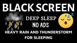 HEAVY RAIN and THUNDERSTORM for Sleeping Black Screen 50H Deep Sleep No Ads [upl. by Aanas]