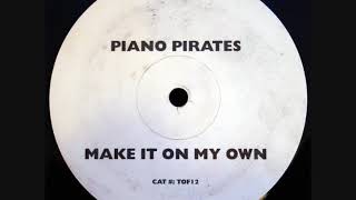 Piano Pirates  Make It On My Own [upl. by Soule]