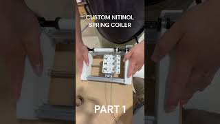 We made a spring coiler for nitinol wire  robotics manufacturing automation [upl. by Remmer]