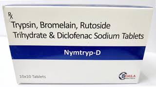 Nymtryp D Tablets Trypsin Bromelain Rutoside Trihydrate amp Diclofenac Sodium Tablets [upl. by Aipmylo371]