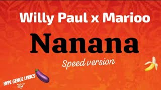 Willy Paul Marioo  Na na na Official Lyrics Speed Version [upl. by Forcier375]