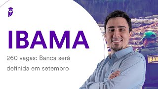 Concurso IBAMA  260 vagas Banca será definida em setembro [upl. by Chirlin]