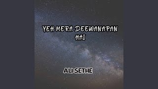 Yeh Mera Deewanapan Hai [upl. by Stockwell]