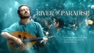 Sami Yusuf  River of Paradise  When Paths Meet Vol 2 [upl. by Yruok476]