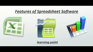 Basic Features of Spreadsheet Software  What are the Features of Spreadsheet  f learning point [upl. by Dela]