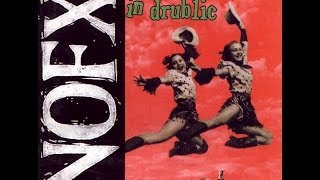 NoFx  Punk in drublic FULL ALBUM [upl. by Naman]