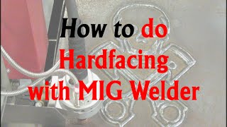 Hardfacing Weld Example [upl. by Aryajay]