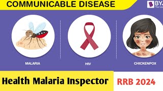 Communicable Disease  RRB Health Malaria Inspector Vacancy 2024  Sanitary Inspector Preparation [upl. by Naxela]