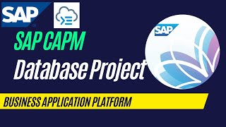 SAP CAP Database Projects Creation and Explained [upl. by Hastie]