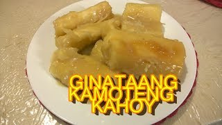 GINATAANG KAMOTENG KAHOY RECIPE [upl. by Dranyar]