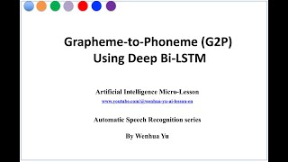 Grapheme to Phoneme using Deep BiLSTM [upl. by Raynah]