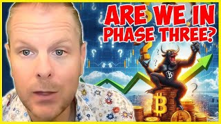 BREAKING IS BITCOIN ABOUT TO BURST INTO PHASE 3 OF BULL [upl. by Anayra]