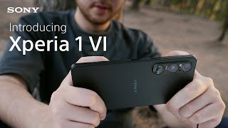 Introducing the Sony Xperia 1 VI – Pro level camera with power [upl. by Orelie]