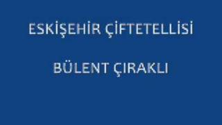 ESKİŞEHİR ÇİFTETELLİSİ  EMİRDAĞLI MURAT KAPLAN [upl. by Weider]