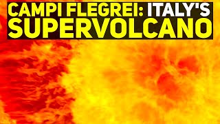 Is Italys Campi Flegrei Super Volcano Close To Erupting [upl. by Mattland]