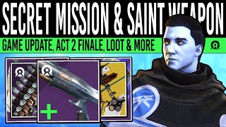 Destiny 2 NEW WEAPON REPRISED amp HIDDEN MISSION Game UPDATES Quest Info Nightfall Loot 30 July [upl. by Serafine]