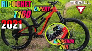 THRILL RICOCHET T160 EXPERT 2021  ROCKSHOX COIL TERBARU [upl. by Neau]