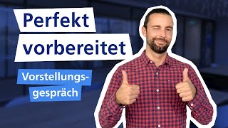 SELBSTPRÄSENTATION I perfekt vorbereitet ins Vorstellungsgespräch 🚀 I Traumjob [upl. by Carisa945]