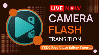 😮How to Make Camera Flash Effect in VSDC Free Video Editor  Camera flash transition effect [upl. by Melba745]