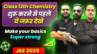 Class 12th JEE Chemistry Make Your Basics Super Strong  Back To Basics 🔥 [upl. by Dowd]