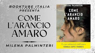 Recensione Libro “COME L’ARANCIO AMARO” di Milena Palminteri [upl. by Wadesworth]